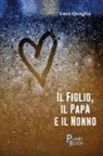 Luca Quaglia - Il figlio, il papà e il nonno