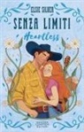 Elsie Silver - Senza limiti. Heartless. Limited edition