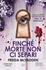 Freida McFadden - Finché morte non ci separi