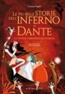 Lorenza Cingoli, Patrizia Manfroi - Le più belle storie dell'Inferno di Dante. La Divina Commedia illustrata