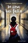 Faridah Abike-Iyimide - So cosa hai fatto