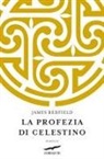 James Redfield - La profezia di Celestino