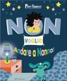 Erine Savannah, Marie Bretin - Non voglio andare a nanna! Primi capricci