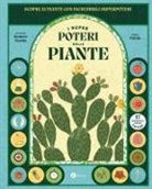 Soledad Romero Mariño, Sonia Pulido - I superpoteri delle piante
