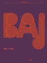 Luca Bochicchio, Roberta Cerini Baj, Chiara Gatti - BAJ. Baj chez Baj