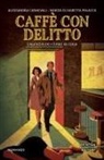 Alessandra Carnevali, Marzia Elisabetta Polacco - Caffè con delitto