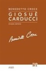 Benedetto Croce - Giosuè Carducci. Studio critico