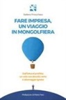 Stefano Finocchiaro, Sullaluna - Fare impresa, un viaggio in mongolfiera. Dall'idea al profitto, un volo con decollo certo e atterraggio ignoto