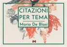 Mario De Blasi - Citazioni per tema