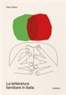 Paolo Albani - La Letteratura familiare in Italia