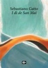 Sebastiano Gatto - I dì de San Mai