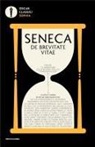 Lucio Anneo Seneca, Tommaso Gazzarri - De brevitate vitae. Testo latino fronte