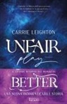 Carrie Leighton - Unfair play. Primo tempo