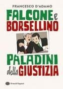 Francesco D'Adamo, Giovanni Pota - Falcone e Borsellino, paladini della giustizia