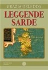 Grazia Deledda - Leggende sarde