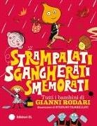 Gianni Rodari, Stefano Tambellini - Strampalati, sgangherati, smemorati. Tutti i bambini di Gianni Rodari