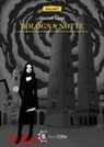 Daniele Lippi, Paolo Panzacchi - Bologna notte