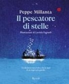 Peppe Millanta, Lavinia Fagiuoli - Il pescatore di stelle
