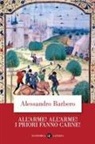 Alessandro Barbero - All'arme! All'arme! I priori fanno carne!