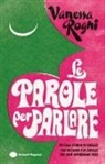 Vanessa Roghi - Le parole per parlare