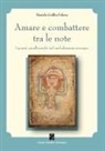 Daniela Goldin Folena - Amare e combattere tra le note