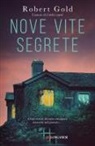 Robert Gold - Nove vite segrete