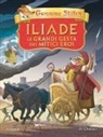 Geronimo Stilton - Iliade. Le grandi gesta dei mitici eroi di Omero