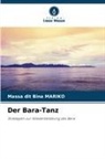 Massa  dit Bina MARIKO, Massa dit Bina Mariko - Der Bara-Tanz