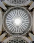 Stefania Bianchi, Giorgio Rossini - Gaetano Cantoni 1745-1827. Architetto dai molti talenti
