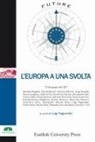 Luigi Paganetto - L' Europa a una svolta