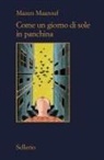 Mazen Maarouf - Come un giorno di sole in panchina