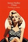 James Hadley Chase - Piombo e tritolo