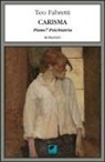 Teo Fabretti - Carisma. Piano 7 psichiatria