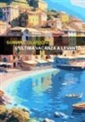 Barbara Gilardone - L' ultima vacanza a Levanto