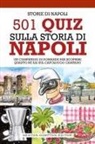 Storie di Napoli - 501 quiz sulla storia di Napoli