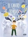 Martine Arpin, Josée Bisaillon - Il canto del tordo eremita. Picture books