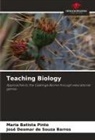 José Deomar de Souza Barros, Maria Batista Pinto - Teaching Biology