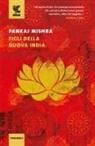 Pankaj Mishra - Figli della nuova India