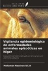 Mahaman Nassirou ILLIA - Vigilancia epidemiológica de enfermedades animales epizoóticas en Níger