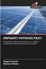 Diogo Franchi, Maicon Miotto - IMPIANTI FOTOVOLTAICI