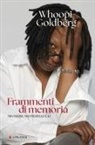 Whoopi Goldberg - Frammenti di memoria. Mia madre, mio fratello e io