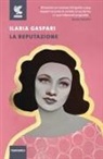 Ilaria Gaspari - La reputazione