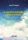Agata Pisana - La giusta distanza dalle stelle. L'elaborazione del lutto genitoriale secondo la Gestalt Therapy