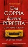 Jackie Kabler - Una coppia davvero perfetta