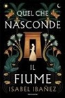 Isabel Ibañez - Quel che nasconde il fiume