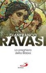 Gianfranco Ravasi - La preghiera della Bibbia
