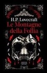 H. P. Lovecraft - Le montagne della follia