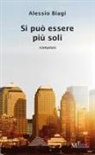 Alessio Biagi - Si può essere più soli