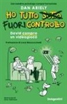 Dan Ariely, Omer Hoffmann - David compra un videogioco. Ho tutto fuori controllo