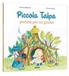 Orianne Lallemand, Claire Frossard - Piccola Talpa postina per un giorno